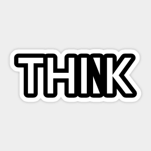 THINK Sticker